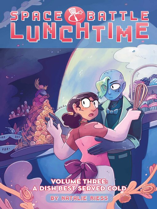 Title details for Space Battle Lunchtime Volume 3 by Natalie Riess - Available